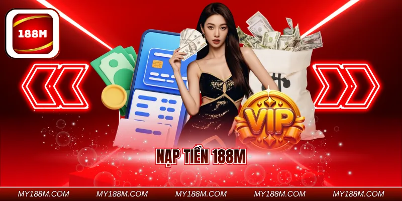 Nạp tiền 188M