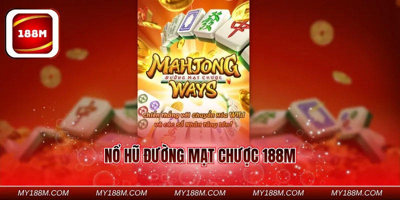 nổ hũ Đường Mạt Chược 188M